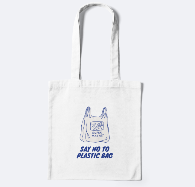 Handmade ecobag with the text Say No To Plastic Bag
